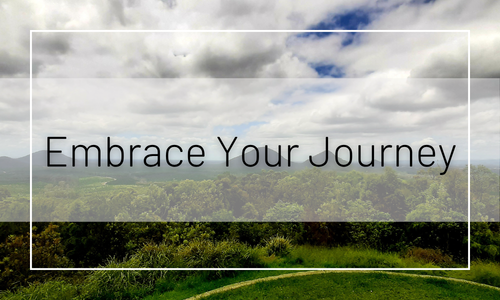 Embrace Your Journey