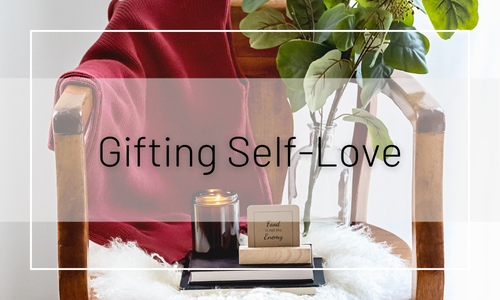 Gifting Self-Love
