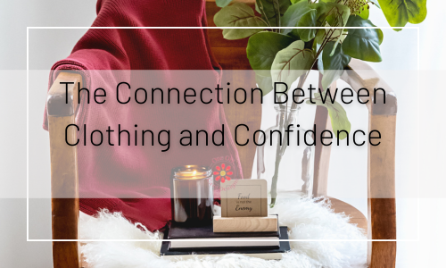 The Connection Between Clothing and Confidence