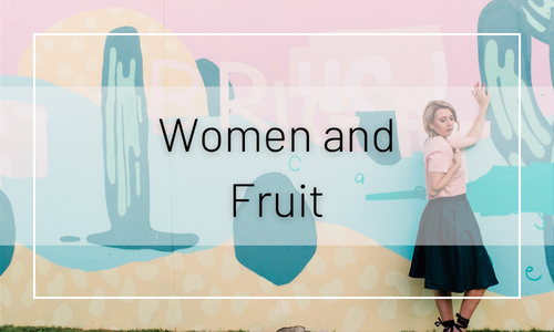 Women and Fruit