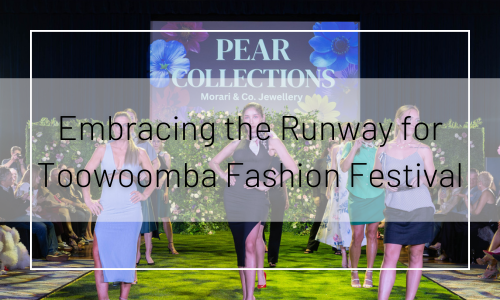 Pear Collections Embraces the Runway for Toowoomba Fashion Festival 2026